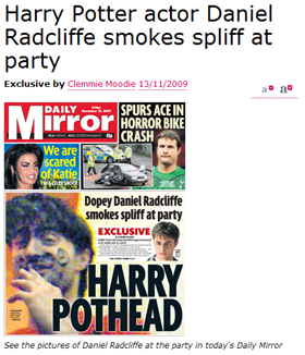 ▲ 영국 일간지 데일리미러는 13일&nbsp;영화 '해리포터' 시리즈의 주인공 대니얼 래드클리프(20)가 대마초를 피웠다는 기사를 보도했다. ⓒ 뉴데일리 <=데일리미러 화면캡처>