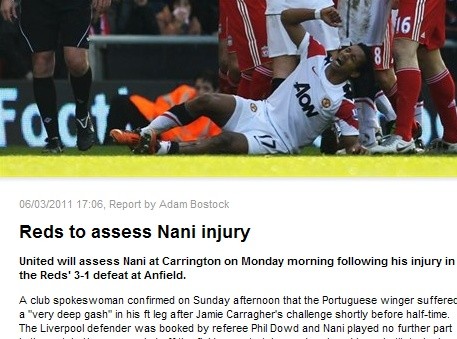 ▲ 6일 밤 10시 30분(한국시간) 영국 리버풀 안필드에서 치른 2010-2011시즌 프리미어리그 29라운드 홈 경기에서 맨유의 나니가 전반 45분 리버풀 캐러거에게 강한 태클을 당한 후 그라운드에 쓰러져 일어나지 못하고 있다.ⓒ맨유 공식홈페이지 캡처