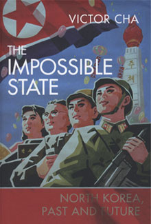 빅터 차 교수의 《불가능 국가: 북한, 그 과거와 미래》.