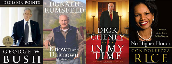 ▲ 부시 정권 시절 인사들의 회고록. 왼쪽부터 부시,럼즈펠드,체니,라이스의 회고록.