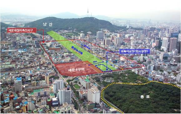 ▲ 오세훈 시장은 북한산부터 관악산까지 녹지로 연결하는 사업을 추진했다. 사진은 종묘와 남산을 잇는 녹지축과 세운4구역 위치도.ⓒ문화재위원회 심의록.