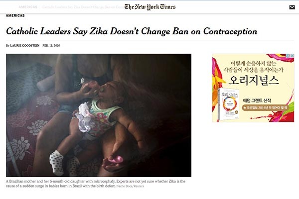▲ 지난 13일자(현지시간) 뉴욕타임스는 브라질 등 남미 국가 가톨릭 교회 수뇌부가 지카바이러스 확산세에도 불구하고 피임, 낙태를 금지한다고 밝힌 사실을 보도했다. ⓒ뉴욕타임스 관련기사 화면캡쳐