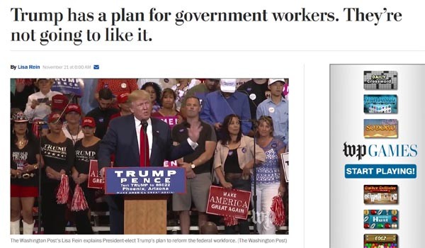 ▲ 트럼프 당선자가 이번에는 美연방공무원의 '철밥통 깨기'를 준비하고 있다고 워싱턴 포스트가 보도했다. ⓒ美워싱턴 포스트 관련보도 화면캡쳐