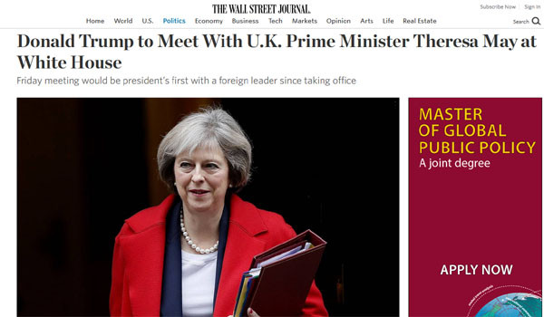 ▲ 월스트리트저널 등 美주요언론들은 지난 21일(현지시간) 트럼프 대통령이 첫 정상회담 상대로 테레사 메이 英총리를 선택했다고 보도했다. ⓒ美월스트리트 저널 관련보도 화면캡쳐