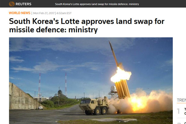 ▲ 지난 27일 롯데그룹이 이사회를 열고 '사드' 배치를 위한 부지 제공을 결의하고, 28일 국방부와 부지 교환 계약을 체결한 뉴스는 영국, 홍콩, 이란 등 주요 외신들에 의해 세계로 전해졌다. 하지만 '反트럼프' 성향이 강한 美주요 언론들은 해당 뉴스를 자세히 다루지 않았다. ⓒ英로이터 통신의 관련보도 화면캡쳐