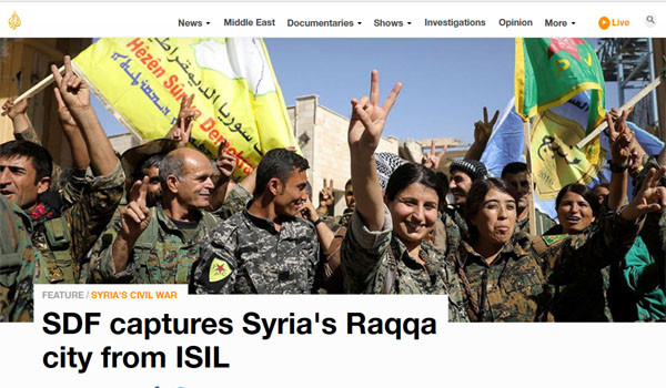 ▲ 미국 등의 지원을 받는 '시리아 민주군(SDF)'이 17일(현지시간) 시리아 락까를 탈환했다고 '알 자지라' 등 주요 외신들이 일제히 보도했다. ⓒ카타르 '알 자지라' 관련보도 화면캡쳐.