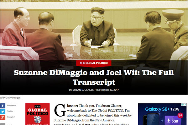 ▲ 美정치전문매체 '폴리티코'는 지난 13일(현지시간) 북한과의 '반민반관(2트랙) 회의'에 자주 참석했던 수잔 디매지오 연구원과 조엘 위트 박사를 초청해 지상 대담을 갖고, 그 내용을 모두 공개했다. ⓒ美폴리티코 관련보도 화면캡쳐.