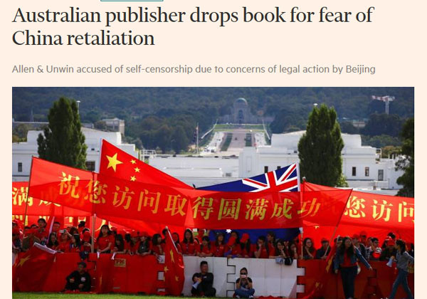 ▲ 호주의 독립출판사가 중국을 비판하는 책의 출간을 포기하자 미국, 영국 언론들도 주목하고 있다. ⓒ英파이낸셜 타임스 관련보도 화면캡쳐.