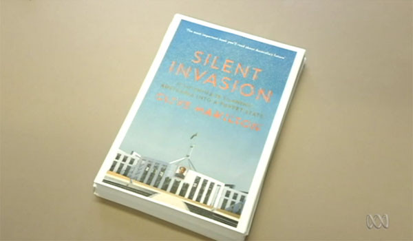 ▲ 호주 출판사가 출간을 포기한 책 '은밀한 침략'. 中공산당이 호주 각계각층에 어떻게 침투했고, 영향력을 끼치는가 분석한 결과라고 한다. ⓒ호주 ABC뉴스 관련보도 화면캡쳐.