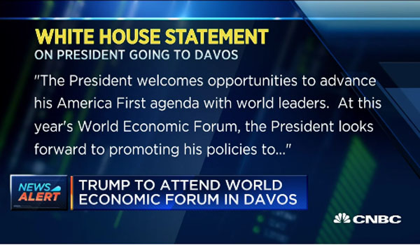 ▲ 도널드 트럼프 美대통령이 오는 1월 23일(현지시간)부터 스위스 다보스에서 열리는 '세계경제포럼(WEF)'에 참석할 예정이라고 백악관이 밝혔다. ⓒ美CNBC 관련보도 화면캡쳐.