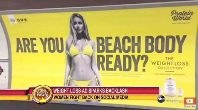 ▲ 해외에서 논란이 '프로틴 월드' 광고. 다이어트 제품 광고에서 비키니를 입은 젊은 여성 사진 뒤로 '바닷가에서 선보일 몸이 준비됐느냐'(Are you beach body ready?)'라는 문구를 넣어 비판을 받음. ⓒ유튜브 캡처