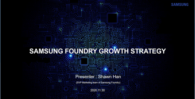 ▲ 삼성 인베스터스 포럼 2020에서 발표된 삼성 파운드리 성장 전략 ⓒ발표영상캡쳐