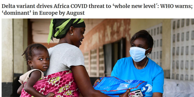 ▲ 지난 7월 1일 세계보건기구(WHO)가 내놓은 경고문. 아프리카 전 지역에서 델타 변이 바이러스가 급속히 퍼지고 있다는 내용이다. ⓒ유엔의 코로나 소식 허브 캡쳐.
