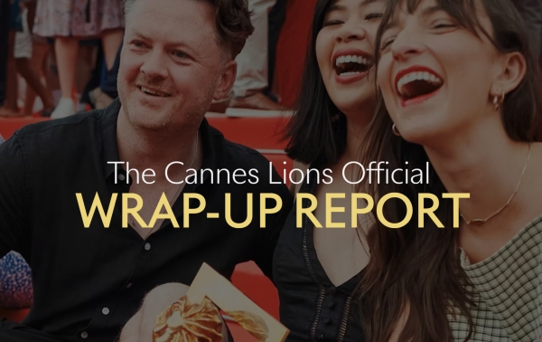 ▲ 칸 라이언즈 2023 랩업 리포트. ⓒCANNES LIONS