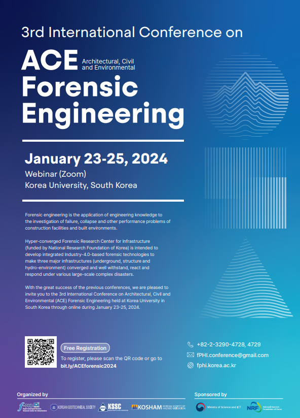 ▲ 고려대 초융합 건설 포렌식 연구센터가 주최하고 한국지반공학회, 한국강구조학회, 한국방재학회가 공동주관하는 제3회 ACE 포렌식 공학 국제학술대회가 오는 23~25일 Zoom을 통해 웨비나(Webinar)로 개최된다. ⓒ고려대