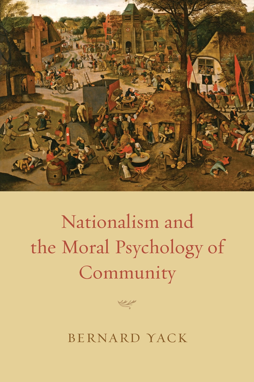 ▲ 버나드 야크(Bernard Yark) 저 《Nationalism and the Moral Psychology of Community (민족주의와 공동체의 도덕심리학)》 ⓒ 시카고대학 출판부